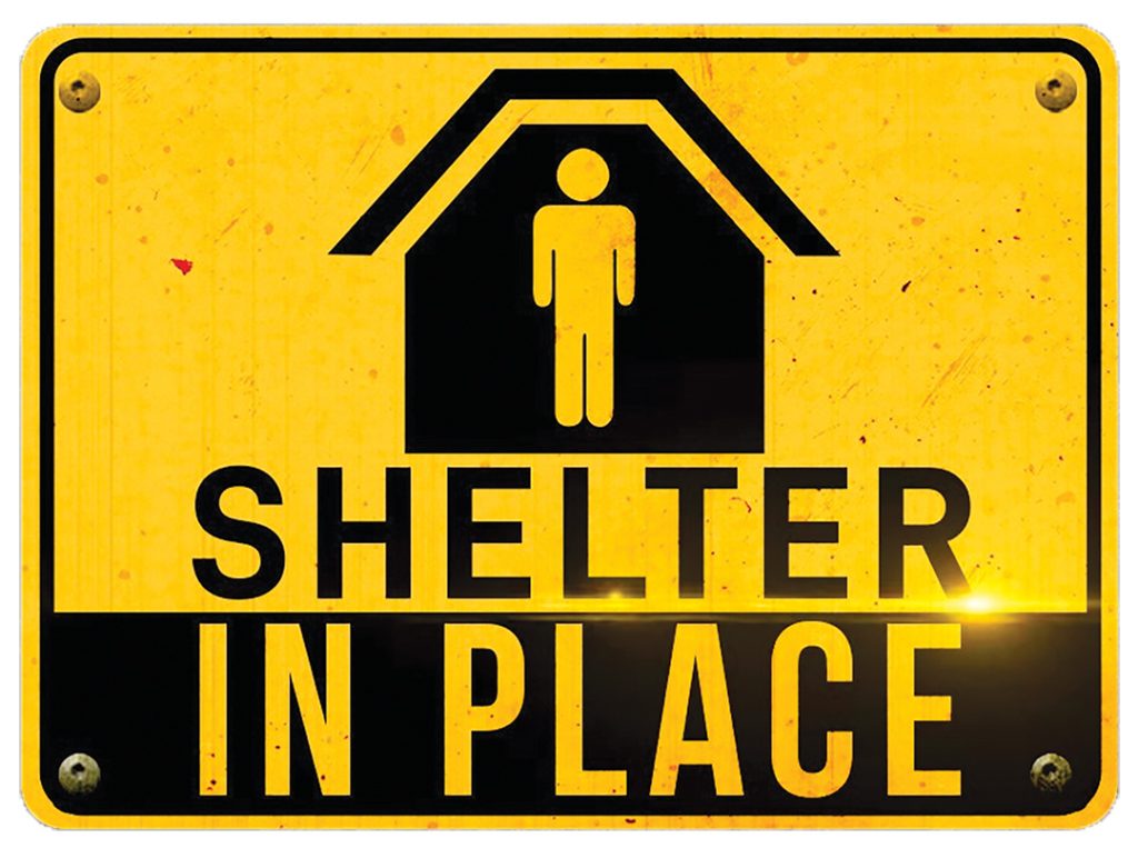 7 1. Shelter in Place 2