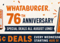 Whataburger, 창립 76주년 맞아 '76센트' 이벤트 대공개(음성서비스) 8 Whataburger, 창립 76주년 맞아 ’76센트’ 이벤트 대공개(음성서비스)